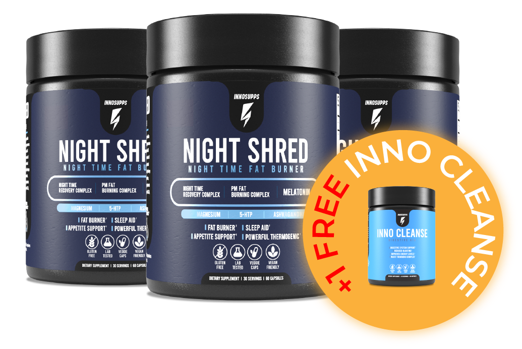 3 Bottles of Night Shred + 1 Free Inno Cleanse